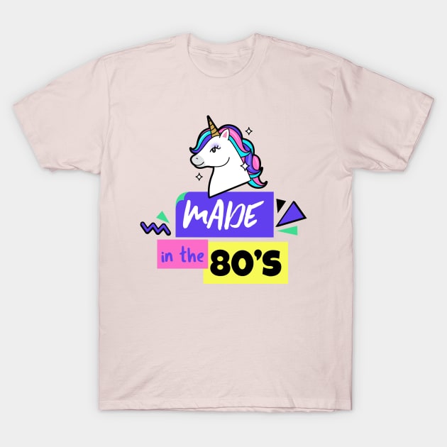 Made in the 80's - 80's Gift T-Shirt by WizardingWorld